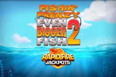 Fishin' Frenzy Even Bigger Fish 2 slot