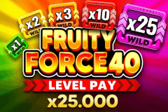 Fruity Force 40 slot