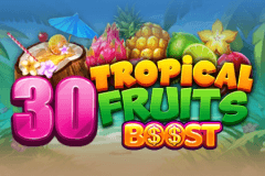 30 Tropical Fruits Boost slot