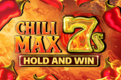 Chili Max 7s Hold and Win slot
