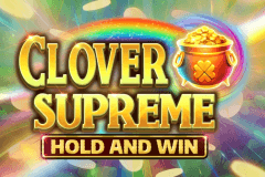 Clover Supreme Hold and Win slot