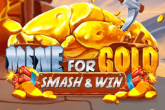 Mine for Gold: Smash & Win slot