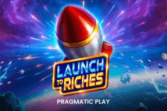 Launch to Riches slot