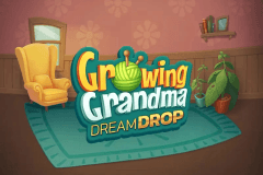 Growing Grandma Dream Drop slot