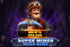 Super Miner - Mega Gems slot