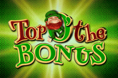 Top O' the Bonus slot
